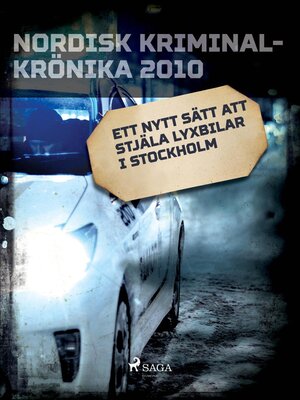 cover image of Ett nytt sätt att stjäla lyxbilar i Stockholm